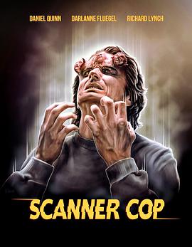 禁漫天堂《超能特警 Scanner Cop》免费在线观看