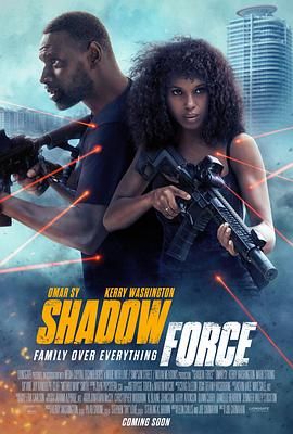 禁漫天堂《幽冥部队 Shadow Force》免费在线观看