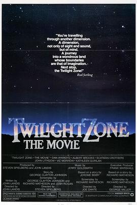 禁番动漫《阴阳魔界 Twilight Zone: The Movie》免费在线观看